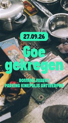 Goegekregen rommelmarkt parking Kinepolis Antwerpen